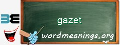 WordMeaning blackboard for gazet